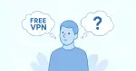 Quando usar (e evitar) uma VPN gratuita?
